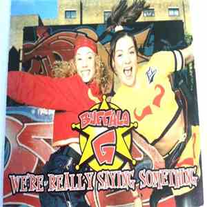 Buffalo G - We're Really Saying Something download flac