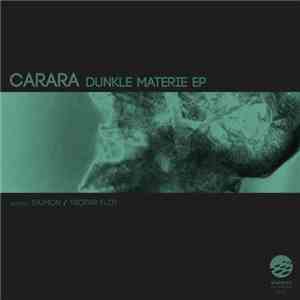 Carara - Dunkle Materie EP download flac