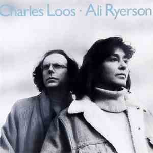Charles Loos, Ali Ryerson - Charles Loos . Ali Ryerson download flac