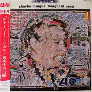 Charlie Mingus - Tonight At Noon download flac