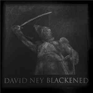 David Ney - Blackened download flac