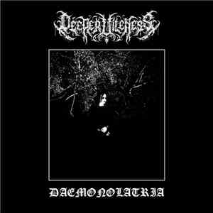 Deeper Vileness - Daemonolatria download flac