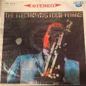 Eddie Harris - The Electrifying Eddie Harris FLAC album