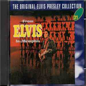 Elvis Presley - From Elvis In Memphis download flac