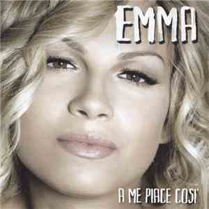 Emma - A Me Piace Così download flac