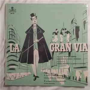 Federico Chueca, Joaquín Valverde, Felipe Pérez y González - La Gran Via download flac