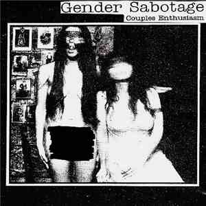 Gender Sabotage - Couples Enthusiasm download flac