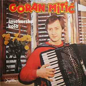 Goran Mitić - Šmekersko Kolo download flac