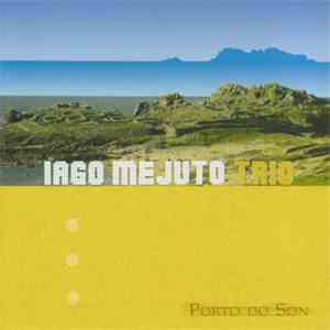 Iago Mejuto Trio - Porto Do Son download flac