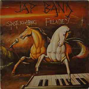 Jap Band - Spotlighting Feladey - Japadodo download flac