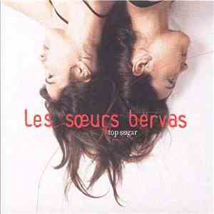 Les Soeurs Bervas - Top Sugar download flac