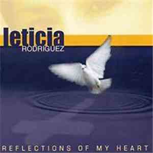 Leticia Rodriguez - Reflections Of My Heart download flac
