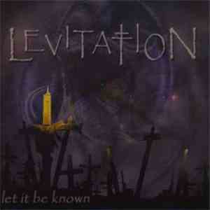 Levitation  - Let It Be Known download flac