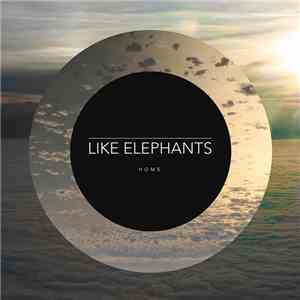 Like Elephants - Home download flac