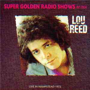 Lou Reed - Live In Hampstead 1972 download flac