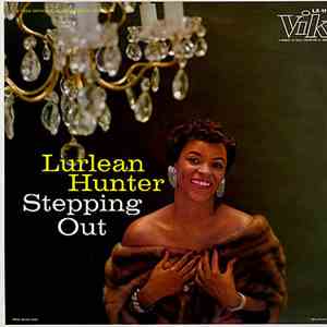 Lurlean Hunter - Stepping Out download flac