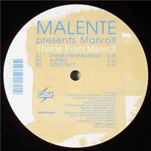 Malente Presents ManroX - Theme From ManroX download flac