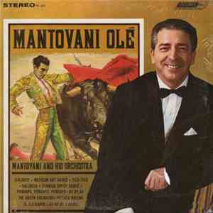 Mantovani And His Orchestra - Mantovani Olé download flac