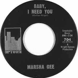 Marsha Gee - Baby, I Need You / I'll Never Be Free download flac