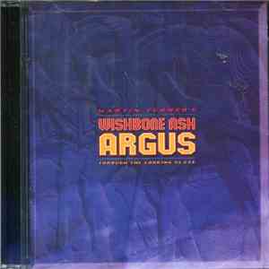 Martin Turner's Wishbone Ash - Argus: Through The Looking Glass download flac