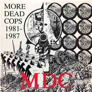 MDC - More Dead Cops 1981-1987 download flac