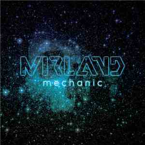 Mirland - Mechanic FLAC album