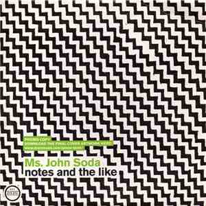 Ms. John Soda - Notes And The Like download flac