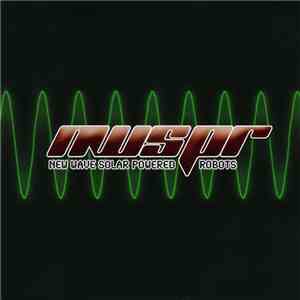 NWSPR - New Wave Solar Powered Robots - Volume 1 FLAC album