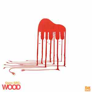 Open SRC - Wood download flac