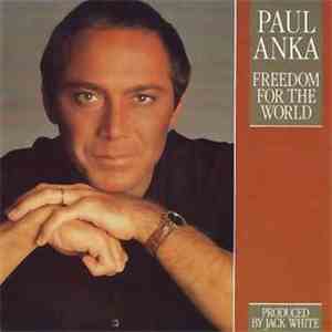 Paul Anka - Freedom For The World download flac