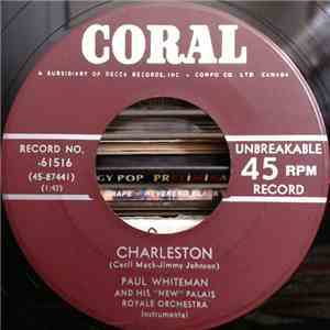 Paul Whiteman And His "New" Palais Royale Orchestra - Charleston / Black Bottom download flac