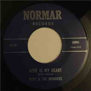 Ruby & The Wonders - Here Is My Heart / Don't Cha Do It download flac