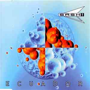 Sash! - Ecuador download flac