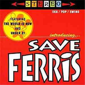 Save Ferris - Introducing... Save Ferris download flac