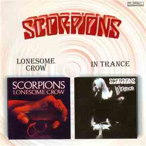 Scorpions - Lonesome Crow / In Trance download flac