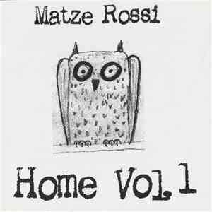 Senore Matze Rossi - Home Vol. 1 download flac