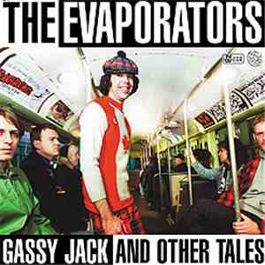 The Evaporators - Gassy Jack And Other Tales download flac