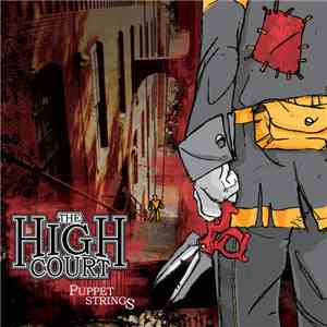 The High Court  - Puppet Strings download flac