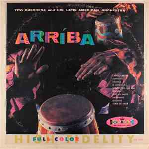 Tito Guererra And His Latin American Orchestra - Arriba download flac