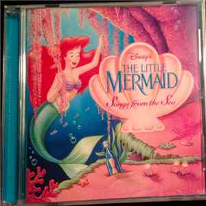 Various - Disney's The Little Mermaid Songs From The Sea download flac
