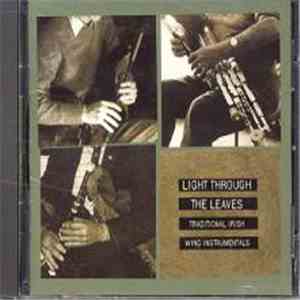 Various - Light Through The Leaves; Traditional Irish Wind Instrumentals download flac