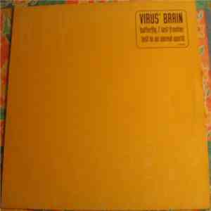 Virus' Brain - Butterfly / Last Frontier / Lost In An Unreal World download flac