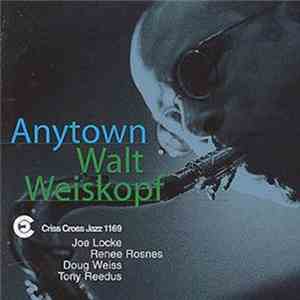 Walt Weiskopf Quintet - Anytown download flac