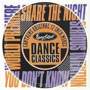 World Premiere  / Serious Intention - Easy Street Dance Classics: Share The Night / You Don't Know download flac
