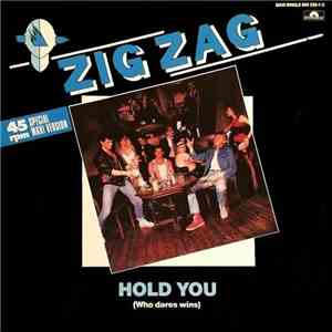 Zig Zag  - Hold You (Who Dares Wins) download flac