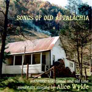 Alice Wylde - Songs Of Old Appalachia download flac
