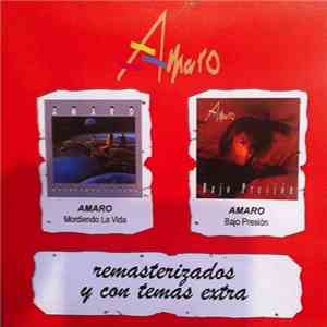 Amaro  - Mordiendo La Vida / Bajo Presión download flac