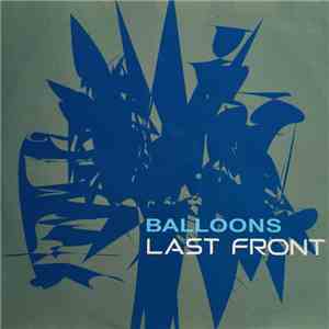 Balloons  - Last Front download flac