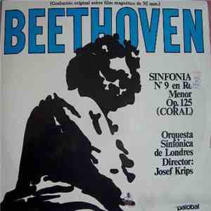 Beethoven, Orquesta Sinfónica De Londres, Josef Krips - Sinfonía Nº 9 En Re Menor Op 125 (Coral) download flac