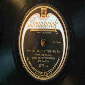 Bennie Krueger's Orchestra - Why Did I Kiss That Girl / I Wonder Who's Dancing With You Tonight download flac